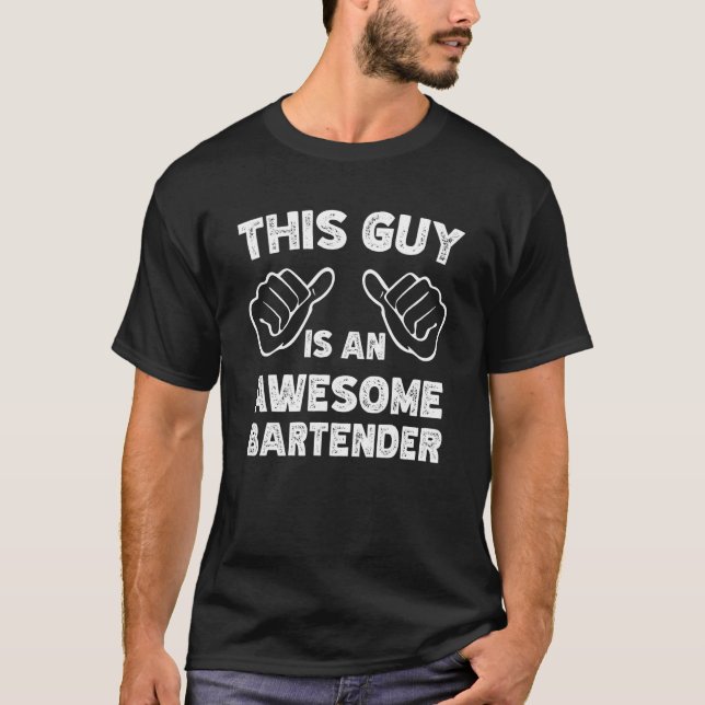 Camiseta Así es como se ve un increíble Bartender (Anverso)
