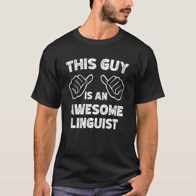 Camiseta Así es como se ve un linguista increíble (Anverso)