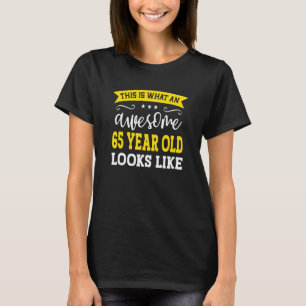 Camiseta Así es como se ve un maravilloso niño de 65 años