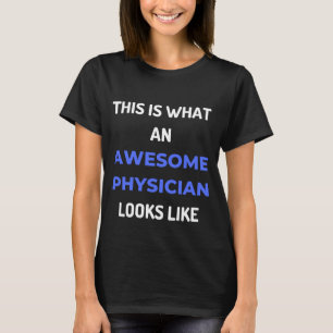 Camiseta Así Es Como Se Ve Un Médico Increíble