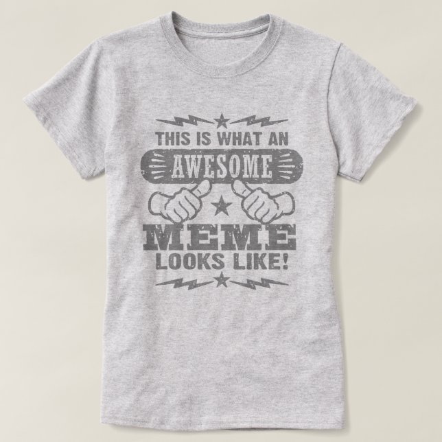 Camiseta Así Es Como Se Ve Un Meme Increíble (Diseño del anverso)