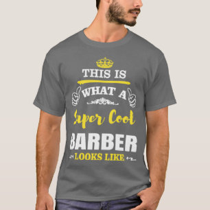 CAMISETA ASÍ ES COMO SE VE UN SUPER GUAY BARBER
