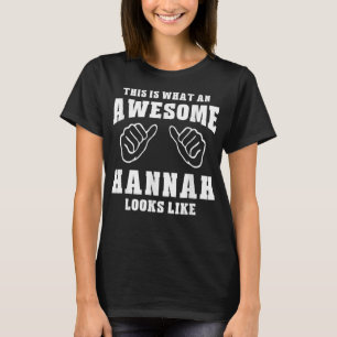 Camiseta Así Es Como Se Ve Una Impresionante Hannah Nombre 