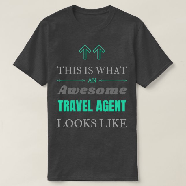 Camiseta Así es como se ve una maravillosa agencia de viaje (Diseño del anverso)