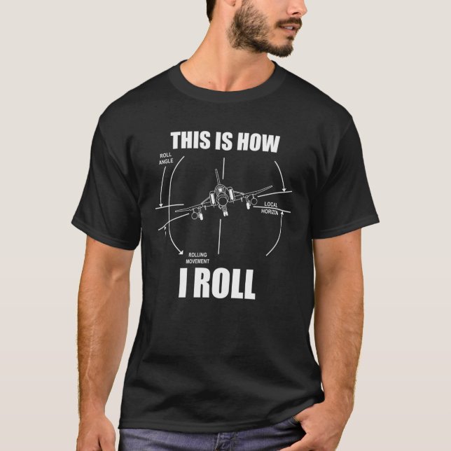 Camiseta Así Es Como Vuelo El Piloto De Aviones Fantasma F4 (Anverso)