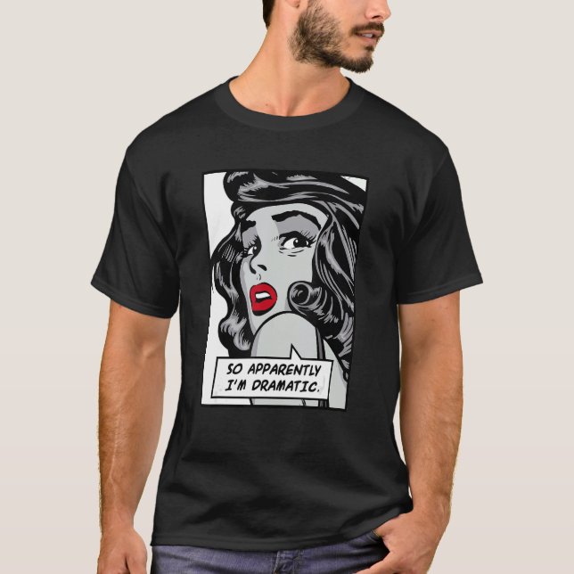 Camiseta Así que aparentemente soy una cita dramática de un (Anverso)