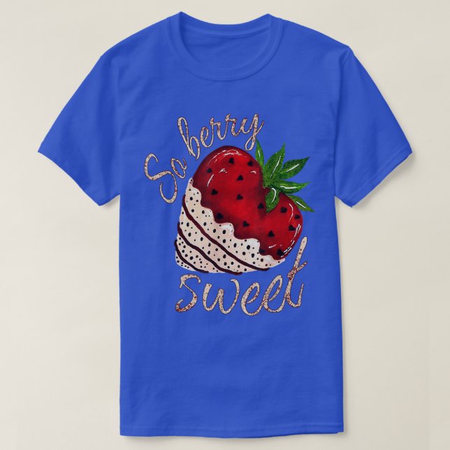 Camiseta Así que Berry Sweet Strawberry Día de San Valentín (Diseño del anverso)