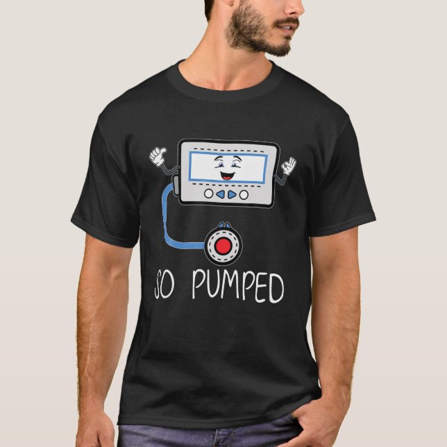 Camiseta Así que bombeado I Bomba de insulina Diabetic Funn (Anverso)