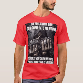 Camiseta ASÍ QUE CREES QUE PUEDES ENTRAR EN MI CASA regalo