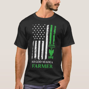 Camiseta Así Que Dios Hizo Un Agricultor, Agricultor Agríco