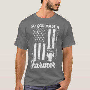 Camiseta Así Que Dios Hizo Un Agricultor, Granjero Agrícola