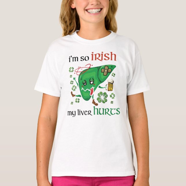 Camiseta Así que el irlandés me duele el hígado (Anverso)