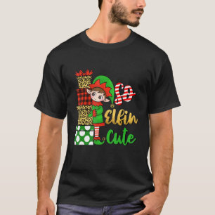 Camiseta Así que Elfin Cute Chistmas Vacaciones Decoración 