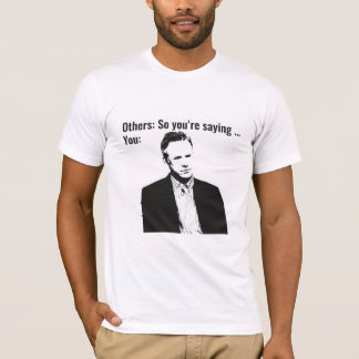 Camiseta Así que estás diciendo... - Jordan Peterson