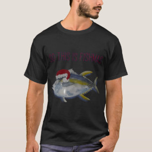 Camiseta Así que esto es Fishmas