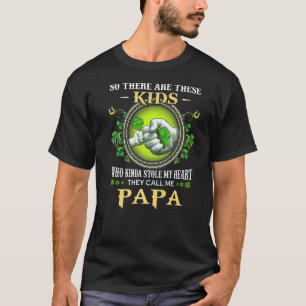 Camiseta Así Que Hay Niños Que Me Roban El Corazón Papá Pap