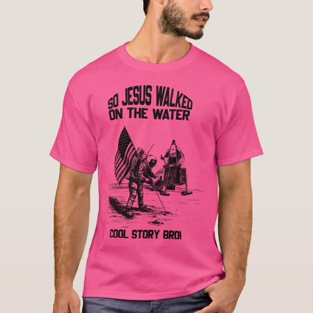 Camiseta Así Que Jesús En El Bro De La Historia Del Agua (Anverso)