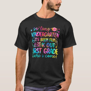 Camiseta Así Que Los Jardines De Niños Tienen Un Primer Gra