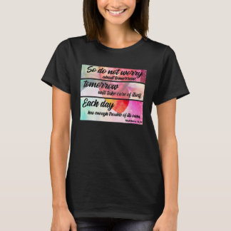 Camiseta Así que no te preocupes por mañana