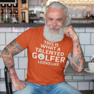 Camiseta Así se ve el talentoso golfista