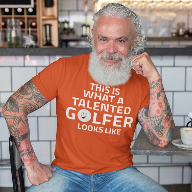 Camiseta Así se ve el talentoso golfista (Subido por el creador)