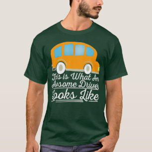 Camiseta Así Se Ve Un Impresionante Conductor 8