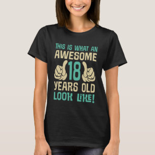 Camiseta Así Se Ve Un Increíble Niño De 18 Años