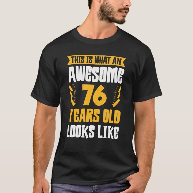 Camiseta Así Se Ve Un Increíble Niño De 76 Años (Anverso)