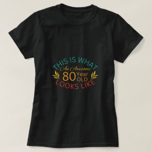 Camiseta Así Se Ve Un Increíble Niño De 80 Años