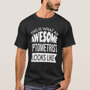 Camiseta Así Se Ve Un Increíble Optometrista Pul