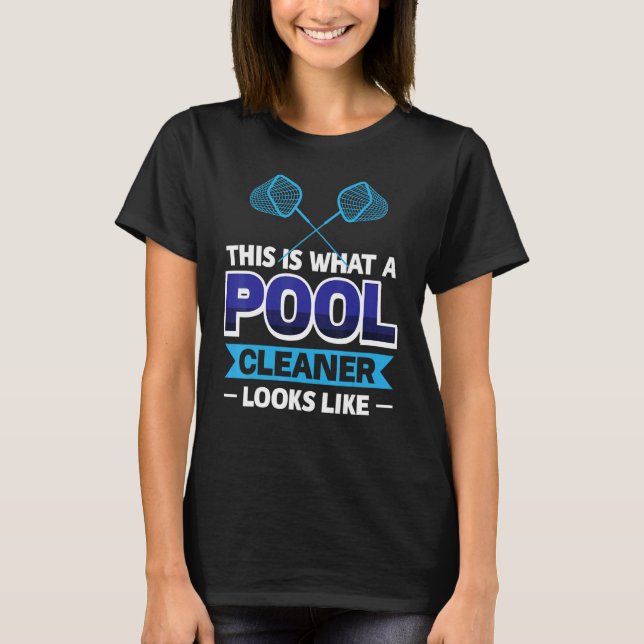 Camiseta Así Se Ve Un Limpiador De Piscina (Anverso)