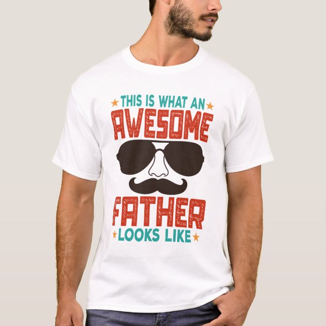 Camiseta Así Se Ve Un Padre Increíble (Anverso)