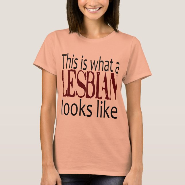 Camiseta Así Se Ve Una Lesbiana (Anverso)