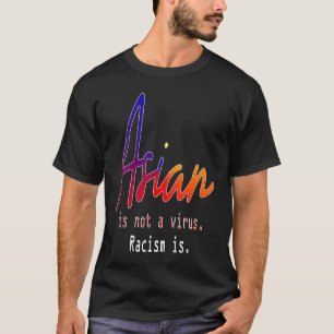 Camiseta Asia: El apoyo al racismo en Asia