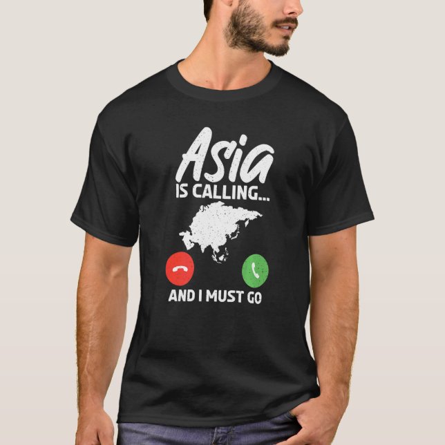 Camiseta Asia llama y debo irme a Asia (Anverso)