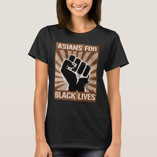 CAMISETA ASIÁTICOS PARA LA VIDA NEGRA (Anverso)