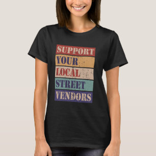 Camiseta Asistencia a los vendedores ambulantes locales