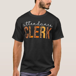 Camiseta Asistencia Clerk leopard Fall Autumn Lovers Gracia