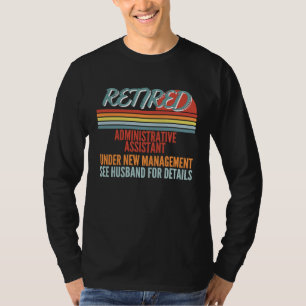 Camiseta Asistente Administrativo Jubilado Bajo Nueva Direc