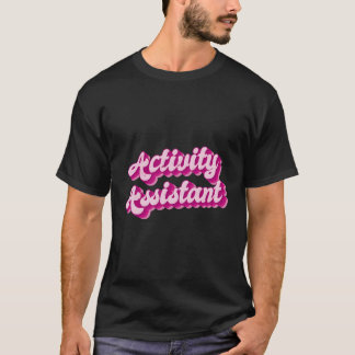 Camiseta Asistente de actividades asombrosas