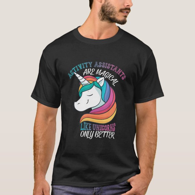 Camiseta Asistente de actividades como Unicornios (Anverso)