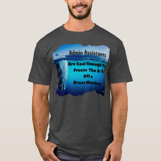 Camiseta Asistente de administración de Guay suficiente