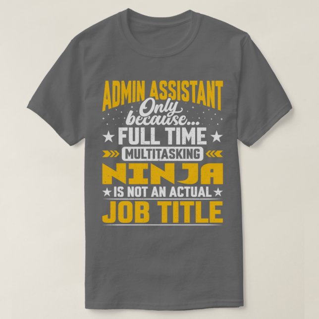 Camiseta Asistente de Administración Título de Trabajo Funn (Diseño del anverso)
