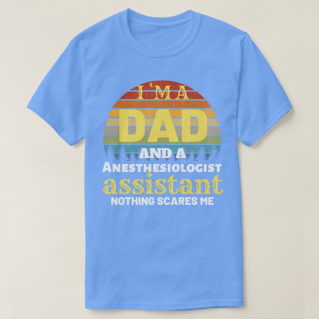 Camiseta asistente de anestesiólogo Dad Mens regalo de cose (Diseño del anverso)