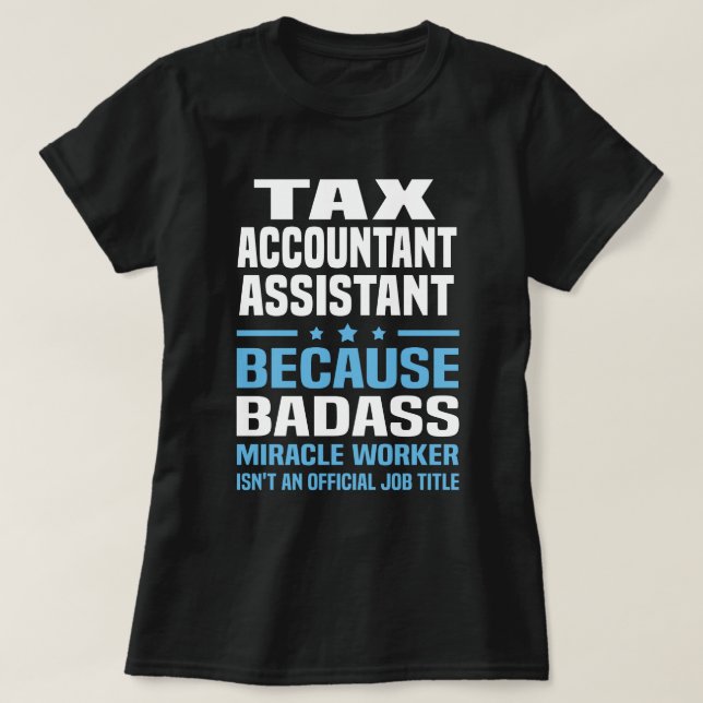Camiseta Asistente de Contadores de Impuestos (Diseño del anverso)