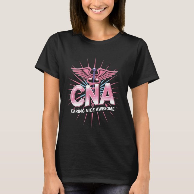 Camiseta Asistente de enfermería certificado CNA cariñoso a (Anverso)