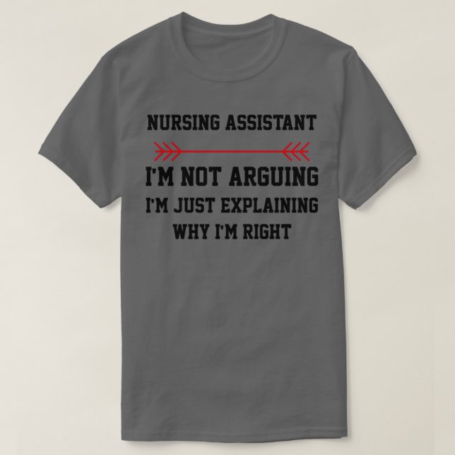 Camiseta Asistente De enfermería No Argumenta (Diseño del anverso)