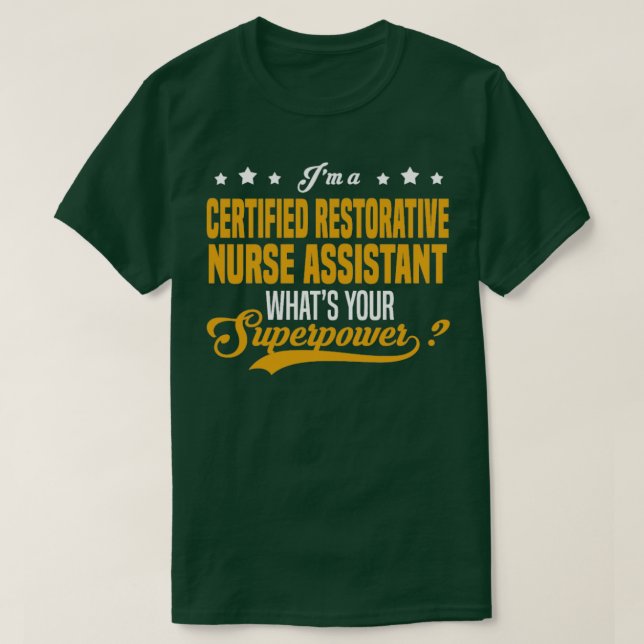Camiseta Asistente de enfermería restaurativa certificada (Diseño del anverso)