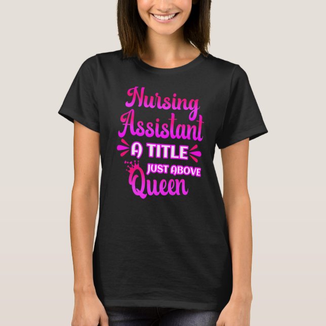 Camiseta Asistente de enfermería Un título justo por encima (Anverso)
