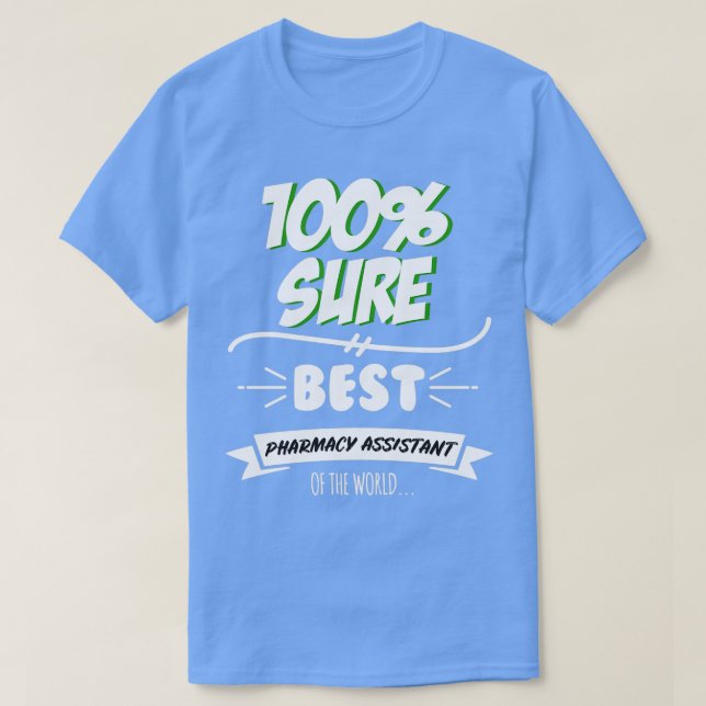 Camiseta Asistente de farmacia Funny Slogan Hobby Trabajado (Diseño del anverso)